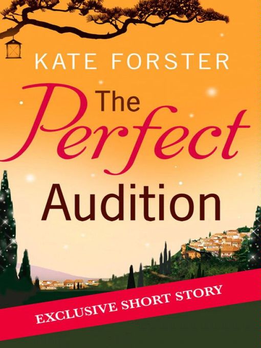 Title details for The Perfect Audition by Kate Forster - Available